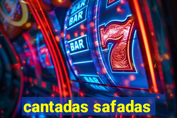 cantadas safadas